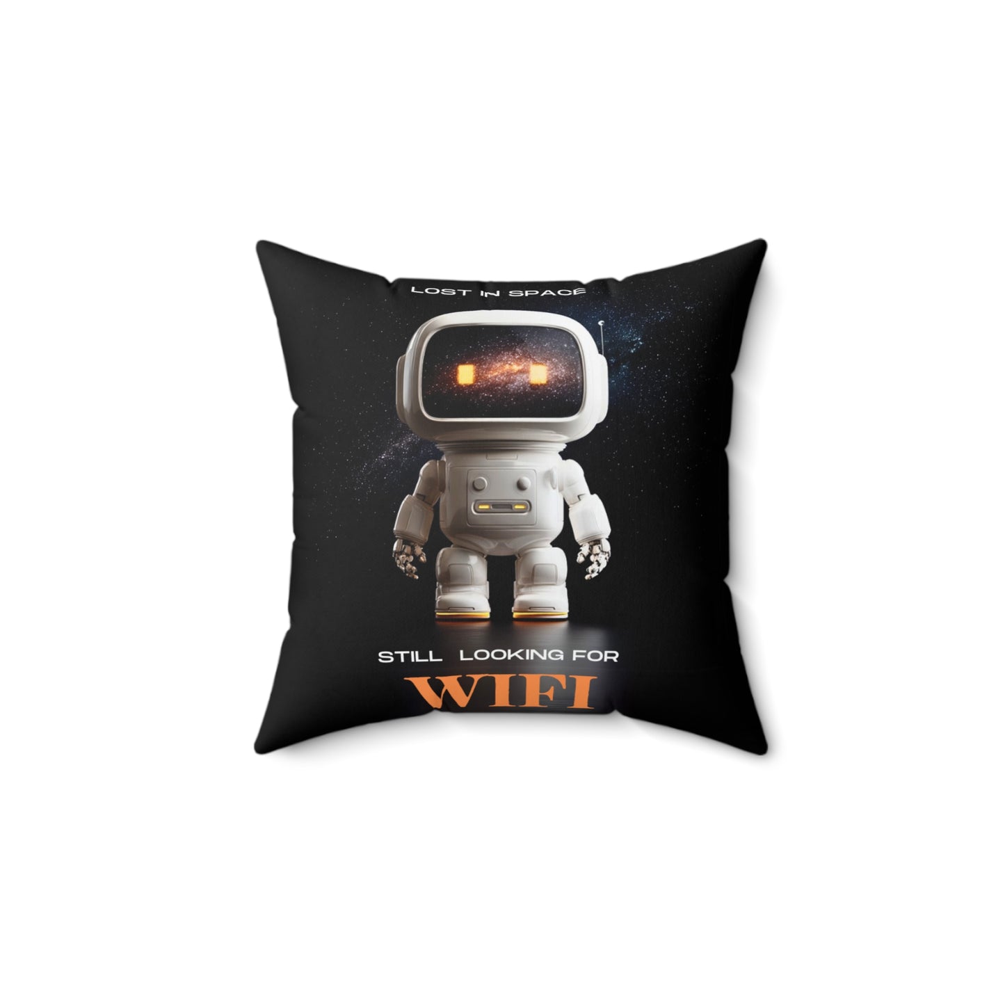 Lost in Space Robot Pillow - Still Looking for WiFi - Fun Decorative Cushion for Sci-Fi Fans